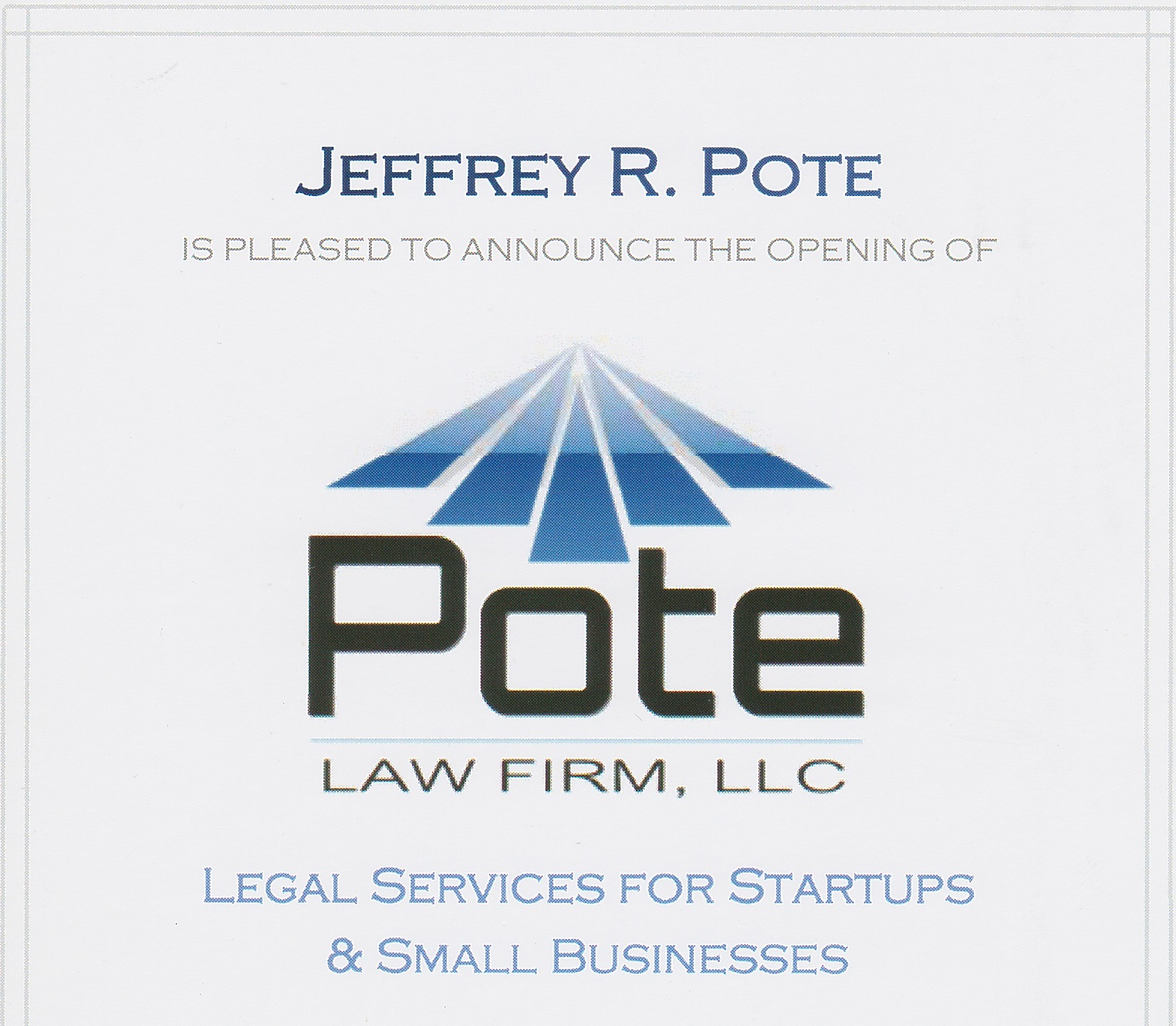 Pote Law Firm Opening Announcement Announcement for the opening of the Pote Law Firm serving Colorado's startup and small business community.