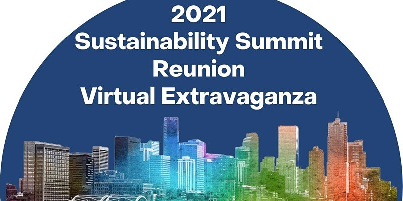 The words '2021 Sustainability Summit Reunion Virtual Extravaganza' in white above downtown Denver, Colorado lit up like a rainbow